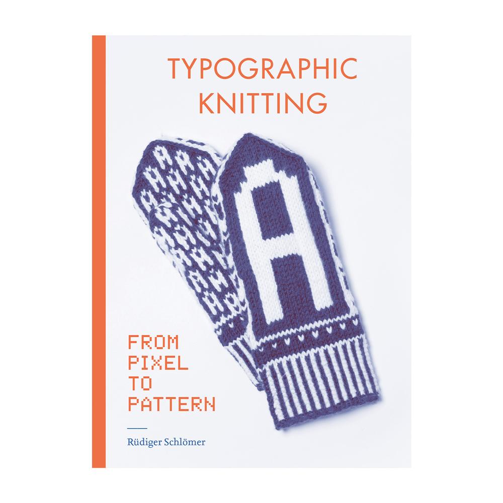 Typographic knitting: from pixel to pattern